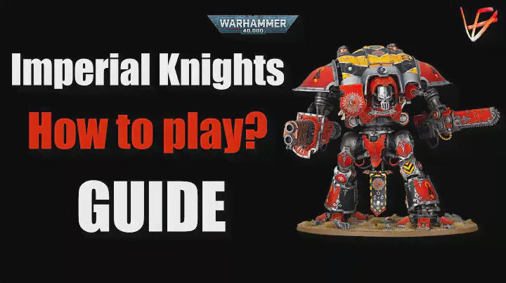 How to play Imperial Knights in 10th Edition - Guide | Warhammer 40K tactics