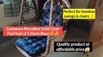 👌Cashmera Microfibre Solid Chair Pad Pack of 1 (Dark Blue) // Perfect for bamboo swings & chairs😍🤩