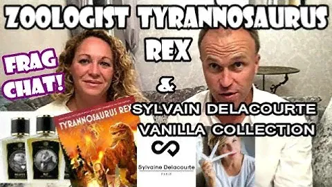 Zoologist T Rex Preview, Sylvain Delacourte Vanilla Collection Impressions and more!