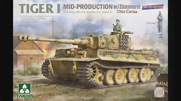 TAKOM 2200 1/35 Tiger I Mid Production w/Zimmerit `Otto Carius` (Un-Boxing)