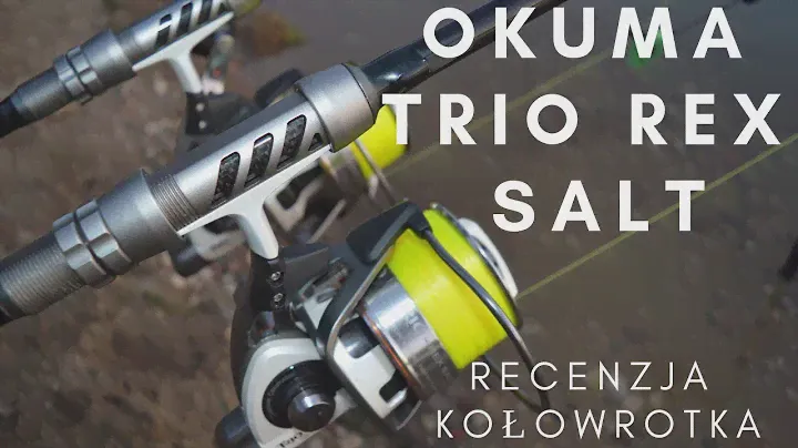 Test Kołowrotka Okuma Trio Rex Salt TXS-60- recenzja sprzętu wędkarskiego