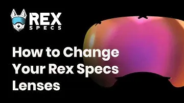 How to Change Your Rex Specs Lenses