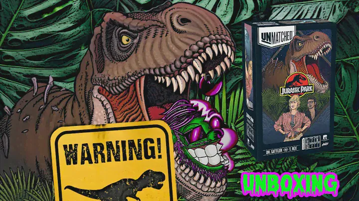 Unmatched - Dr. Sattler VS T-Rex (Unboxing)