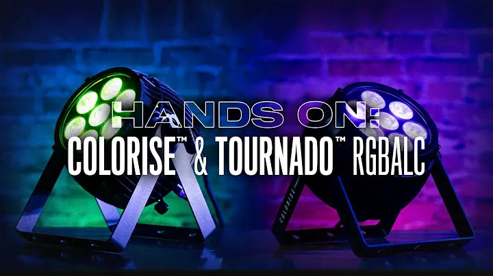 Hands On Demo: Colorise™ RGBALC & TOURnado™ RGBALC IP-Rated, 6-in-1 LED Wash Lights