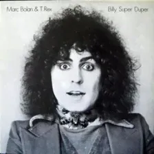 Marc Bolan And T. Rex - Billy Super Duper (Red Vinyl) (Marc On Wax Ltd.)
