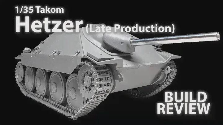 Build Review - 1/35 Takom Hetzer (Late Production)