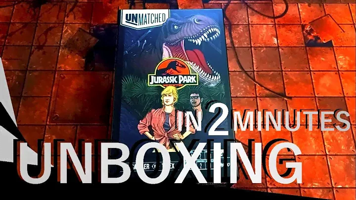 Unmatched: Jurassic Park Dr. Sattler vs. T-Rex UNBOXING in 2 minutes