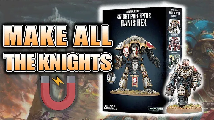 How To Magnetize Knight Preceptor & Canis Rex: New Bits