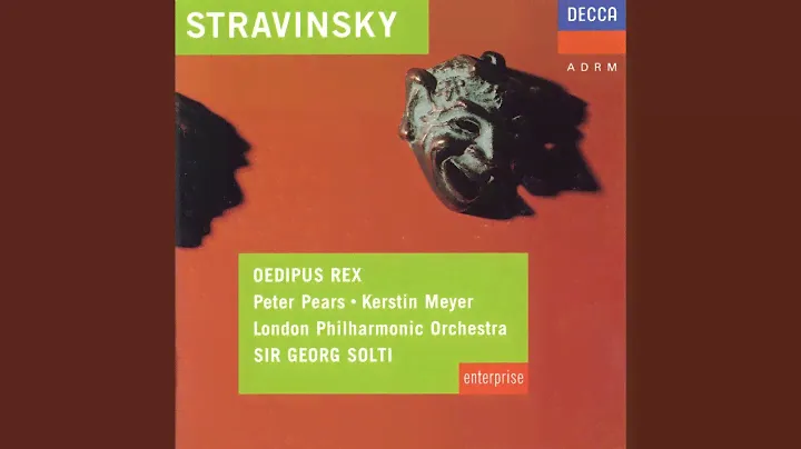 Stravinsky: Oedipus Rex - English narration - Actus primus: Creon, the brother-in-law of Oedipus
