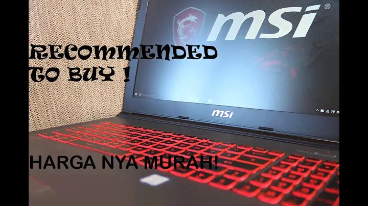 MSI GL62M 7REX 1050 Ti SSD Quick Review - MSI Indonesia